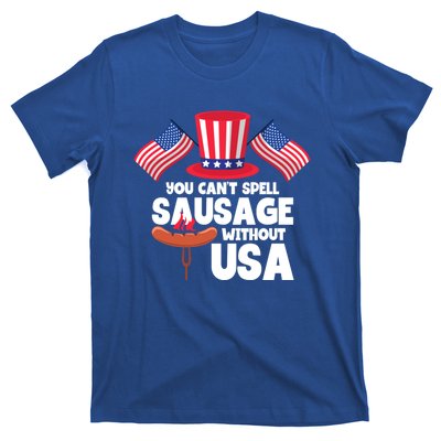 You Cant Spell Sausage Without Usa 4th Of July Gift T-Shirt