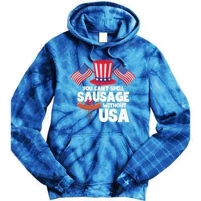 You Cant Spell Sausage Without Usa 4th Of July Gift Tie Dye Hoodie