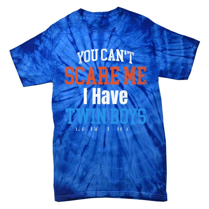 You CanT Scare Me I Have Twin Mom Dad Ice Hockey Gift Funny Gift Tie-Dye T-Shirt