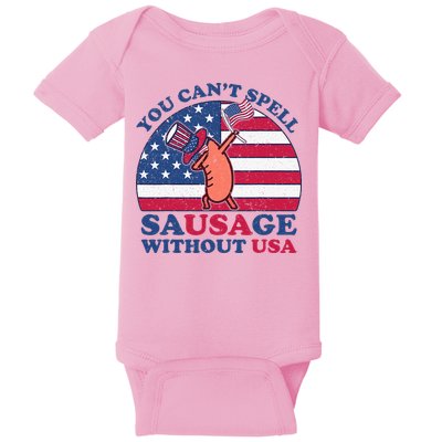You Can’T Spell Sausage Without Usa 4th Of July Baby Bodysuit