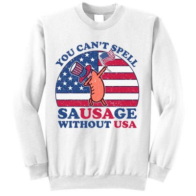 You Can’T Spell Sausage Without Usa 4th Of July Sweatshirt