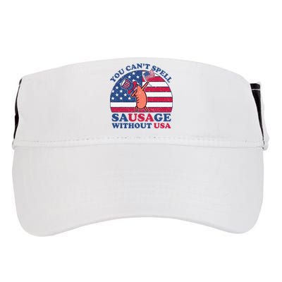 You Can’T Spell Sausage Without Usa 4th Of July Adult Drive Performance Visor
