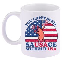 You Can’T Spell Sausage Without Usa 4th Of July 11oz C Handle Ceramic Mug