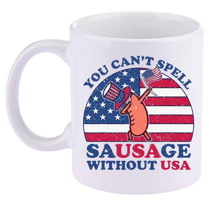 You Can’T Spell Sausage Without Usa 4th Of July 11oz C Handle Ceramic Mug