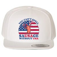 You Can’T Spell Sausage Without Usa 4th Of July Wool Snapback Cap