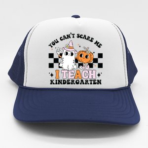 You Cant Scare Me I Teach Kindergarten Retro Halloween Ghost Trucker Hat