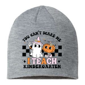 You Cant Scare Me I Teach Kindergarten Retro Halloween Ghost Sustainable Beanie