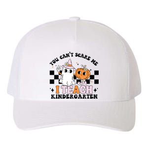 You Cant Scare Me I Teach Kindergarten Retro Halloween Ghost Yupoong Adult 5-Panel Trucker Hat