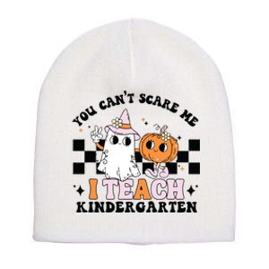 You Cant Scare Me I Teach Kindergarten Retro Halloween Ghost Short Acrylic Beanie