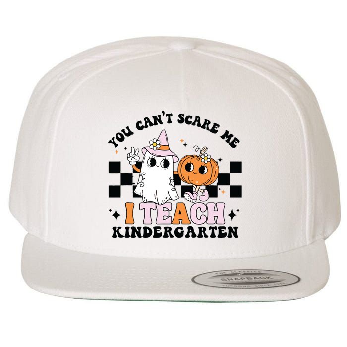 You Cant Scare Me I Teach Kindergarten Retro Halloween Ghost Wool Snapback Cap