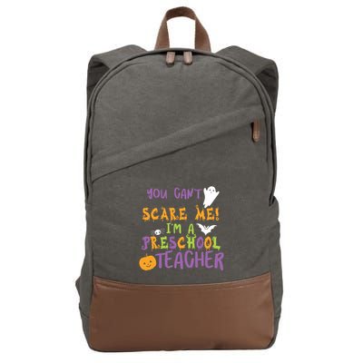 You Cant Scare Me Im A Preschool Teacher Cotton Canvas Backpack