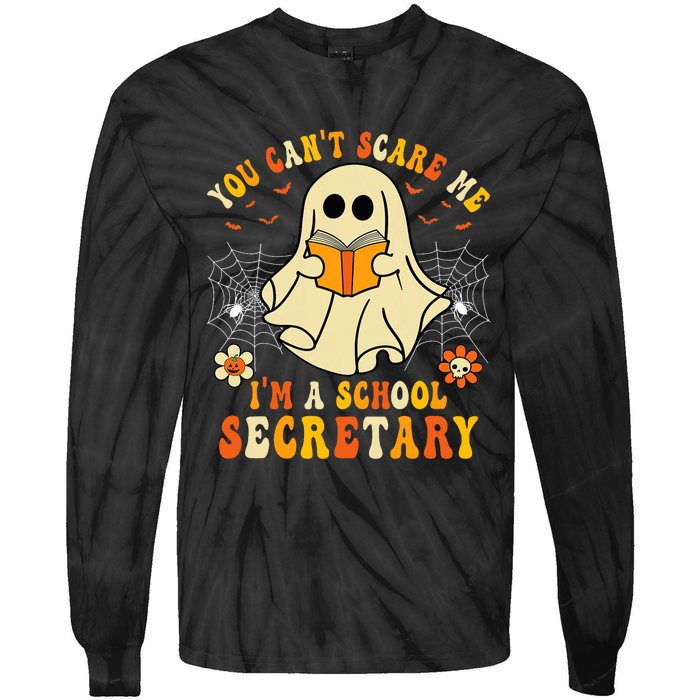 You CanT Scare Me IM A School Secretary Halloween Candy Tie-Dye Long Sleeve Shirt