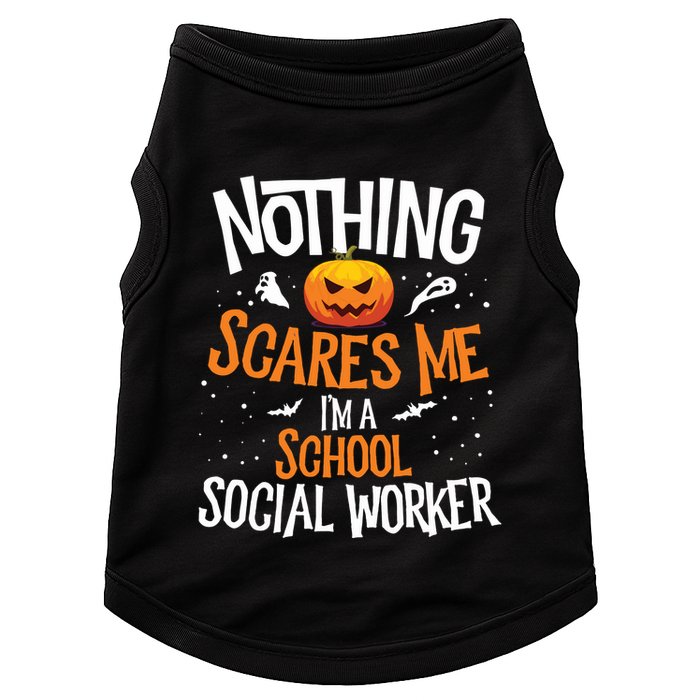 You Cannot Scare Me Im A Middle School Social Worker Doggie Tank