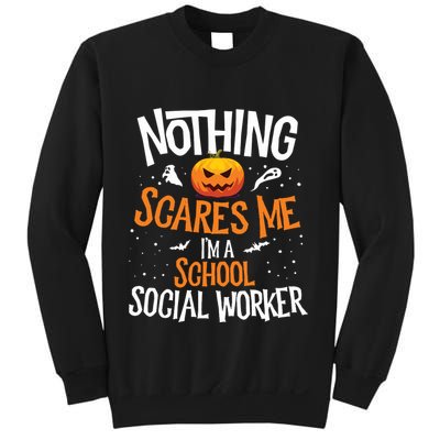 You Cannot Scare Me Im A Middle School Social Worker Sweatshirt