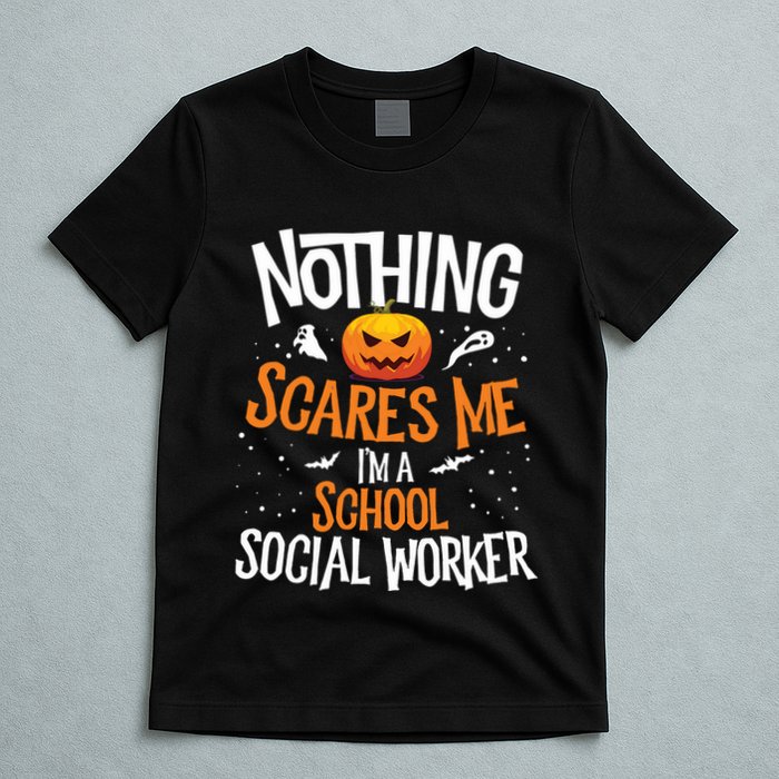 You Cannot Scare Me Im A Middle School Social Worker T-Shirt