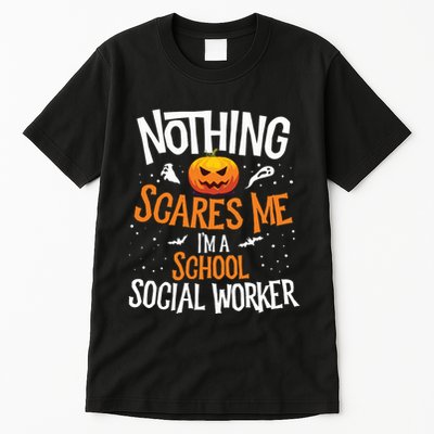 You Cannot Scare Me Im A Middle School Social Worker Tall T-Shirt