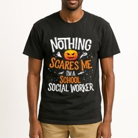 You Cannot Scare Me Im A Middle School Social Worker Tall T-Shirt