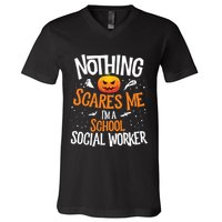 You Cannot Scare Me Im A Middle School Social Worker V-Neck T-Shirt