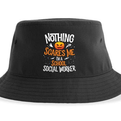 You Cannot Scare Me Im A Middle School Social Worker Sustainable Bucket Hat