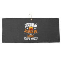 You Cannot Scare Me Im A Middle School Social Worker Large Microfiber Waffle Golf Towel