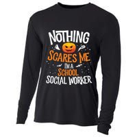 You Cannot Scare Me Im A Middle School Social Worker Cooling Performance Long Sleeve Crew