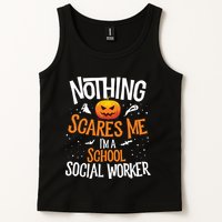 You Cannot Scare Me Im A Middle School Social Worker Tank Top