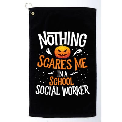 You Cannot Scare Me Im A Middle School Social Worker Golf Towel