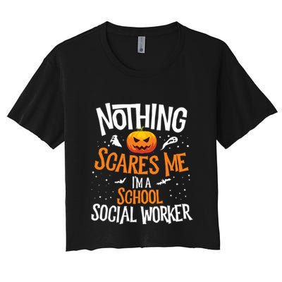 You Cannot Scare Me Im A Middle School Social Worker Crop Top