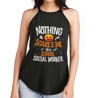 You Cannot Scare Me Im A Middle School Social Worker Women's Perfect Tri Rocker Tank