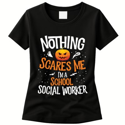 You Cannot Scare Me Im A Middle School Social Worker Womens T-Shirt