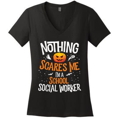 You Cannot Scare Me Im A Middle School Social Worker Women's V-Neck T-Shirt