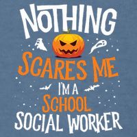 You Cannot Scare Me Im A Middle School Social Worker Garment-Dyed Sweatshirt