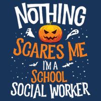 You Cannot Scare Me Im A Middle School Social Worker Infant Baby Jersey Bodysuit