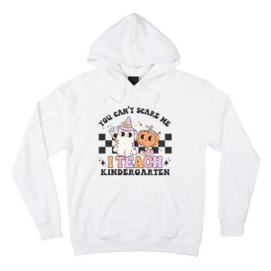 You Cant Scare Me I Teach Kindergarten Retro Halloween Ghost Hoodie