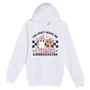 You Cant Scare Me I Teach Kindergarten Retro Halloween Ghost Premium Pullover Hoodie