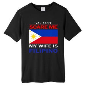 You Cant Scare Me My Wife Is Filipino Funny Husbands Tall Fusion ChromaSoft Performance T-Shirt