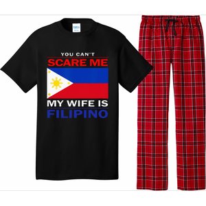 You Cant Scare Me My Wife Is Filipino Funny Husbands Pajama Set