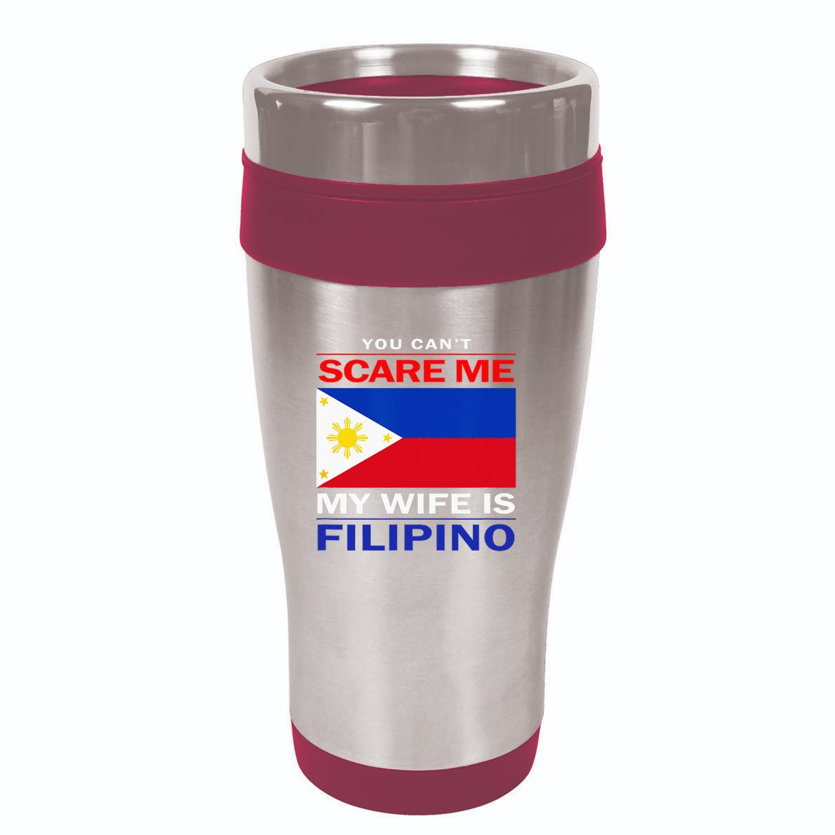 You Cant Scare Me My Wife Is Filipino Funny Husbands 16oz Travel Tumbler