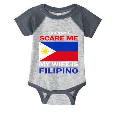 You Cant Scare Me My Wife Is Filipino Funny Husbands Infant Baby Jersey Bodysuit