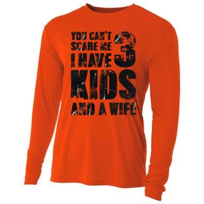 You Cant Scare Me I Have 3 And A Wife Uncle Family Cute Gift Cooling Performance Long Sleeve Crew