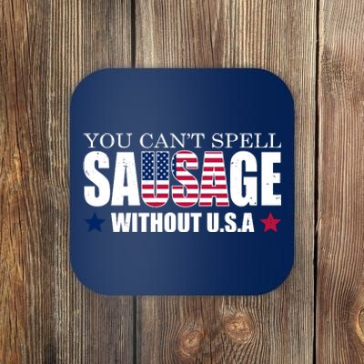 You Can't Spell Sausage Without USA Funny Coaster