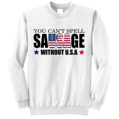 You Can't Spell Sausage Without USA Funny Sweatshirt