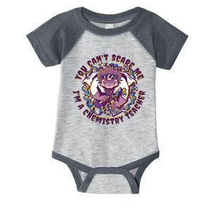 You Can't Scare Me I'm A Chemistry Teacher Infant Baby Jersey Bodysuit