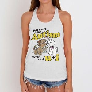 You Can’T Spell Autism Without U I Dog Kiss Cat Women's Knotted Racerback Tank