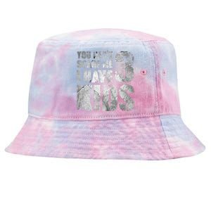 You Cant Scare Me I Have 3 Outfit Uncle Family Gift Tie-Dyed Bucket Hat