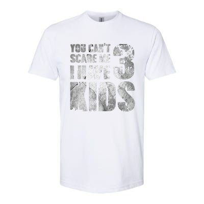 You Cant Scare Me I Have 3 Outfit Uncle Family Gift Softstyle® CVC T-Shirt