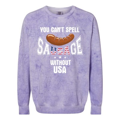 You Cant Spell Sausage Without Usa Funny Bbq Holiday Design Great Gift Colorblast Crewneck Sweatshirt