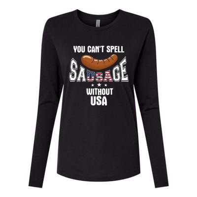 You Cant Spell Sausage Without Usa Funny Bbq Holiday Design Great Gift Womens Cotton Relaxed Long Sleeve T-Shirt