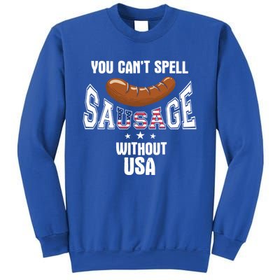 You Cant Spell Sausage Without Usa Funny Bbq Holiday Design Great Gift Sweatshirt