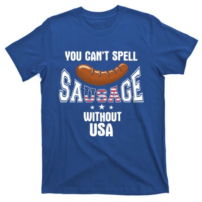 You Cant Spell Sausage Without Usa Funny Bbq Holiday Design Great Gift T-Shirt